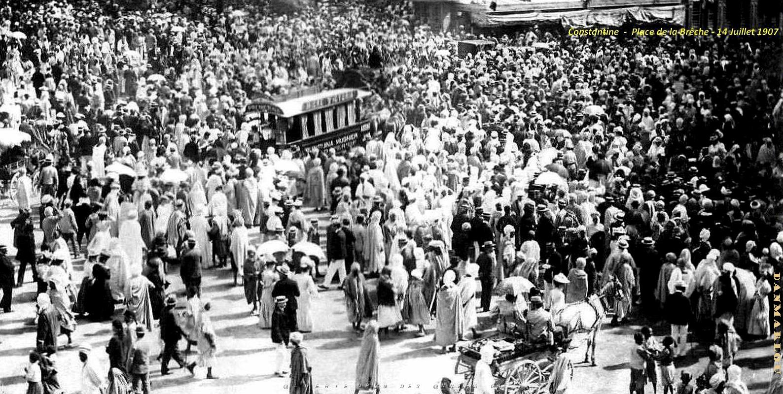 2622- Constantine - Place de la Breche - 14 Juillet 1907.jpg